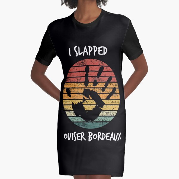 Retro Steel Magnolias I Slapped Ouiser Boudreaux Graphic T-Shirt Dress