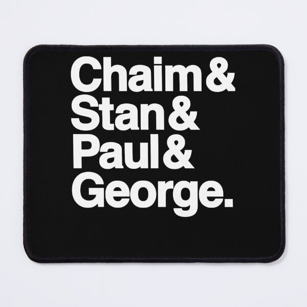 Item preview, Chaim & Stan & Paul & George. designed and sold by JeremySmiley.
