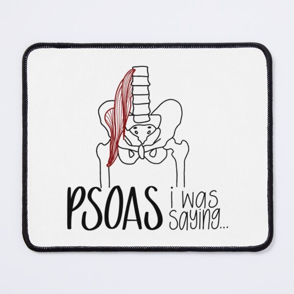 Item preview, Psoas I Was Saying   designed and sold by CustomericaSt.