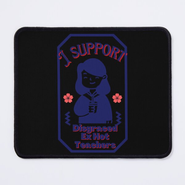 Item preview, Blue and Red I Support Disgraced Ex Hot Teachers designed and sold by JeremySmiley.