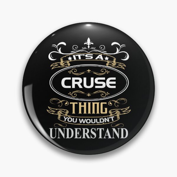 Item preview, Cruse Name Shirt It's A Cruse Thing You Wouldn't Understand designed and sold by BiggestJohnny.