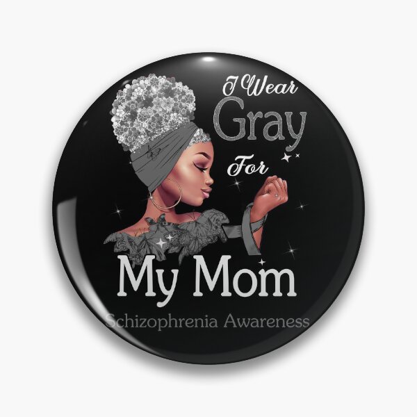 Item preview, Schizophrenia Awareness Black Girl I Wear Gray For My Mom designed and sold by tenjun16.