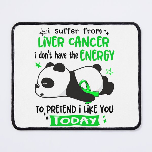 Item preview, Liver Cancer Awareness - I suffer from Liver Cancer i do not have the ENERGY to pretend i like you TODAY designed and sold by Hilten.