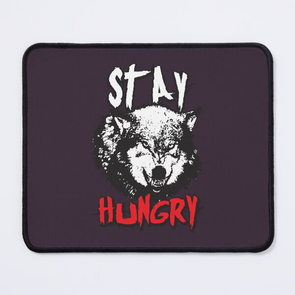 Item preview, Stay Hungry (Wolf) - Gym Motivation designed and sold by SaguMinmin.