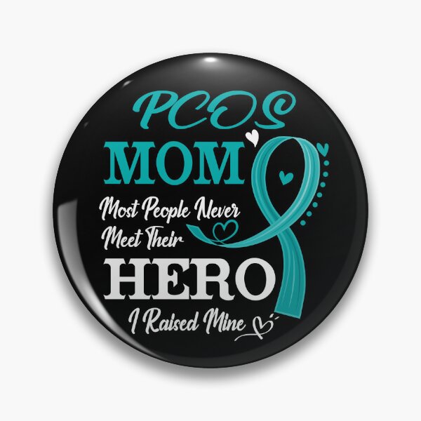 Item preview, Proud PCOS Mom Most People Never Meet Their Hero I Raised Mine PCOS Awareness designed and sold by Kohend.