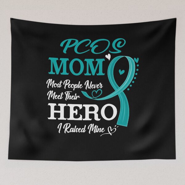 Item preview, Proud PCOS Mom Most People Never Meet Their Hero I Raised Mine PCOS Awareness designed and sold by Kohend.