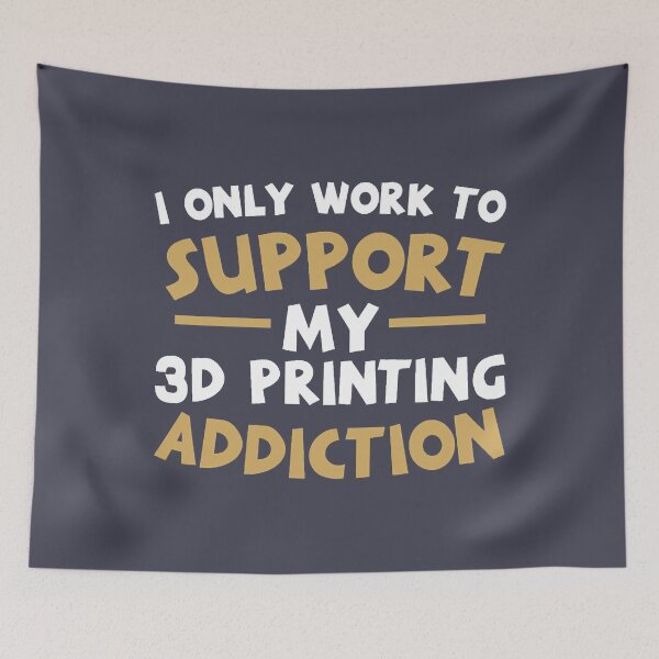 Item preview, Supporting My 3D Printing Addiction designed and sold by SaguMinmin.