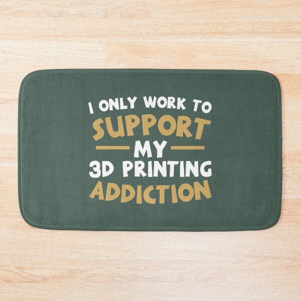 Item preview, Supporting My 3D Printing Addiction designed and sold by SaguMinmin.