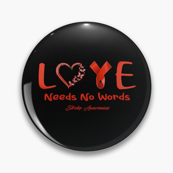 Item preview, Stroke Awareness - Love Needs No Words - Support Stroke Gifts designed and sold by Aaron309.