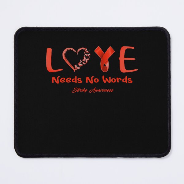 Item preview, Stroke Awareness - Love Needs No Words - Support Stroke Gifts designed and sold by Aaron309.