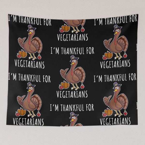 Item preview, Im thankful for vegetarians  designed and sold by Stephen6093056.