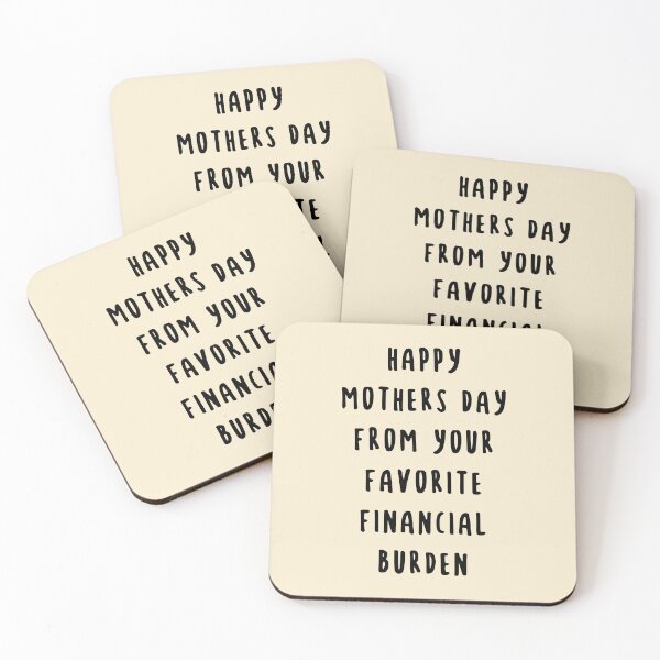 Item preview, Happy Mothers Day From Your Favorite Financial Burden designed and sold by KMIKBAL7.