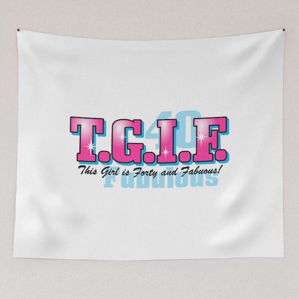 Item preview, TGIF 40th Birthday designed and sold by SaguMome.