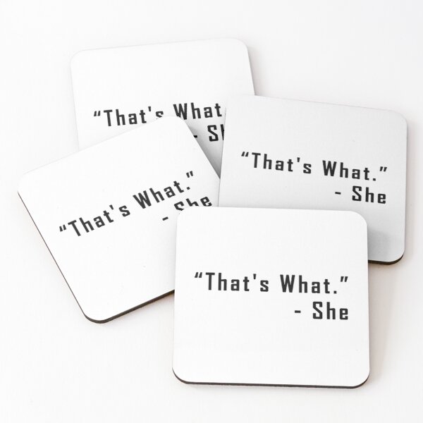 Item preview, That s What She Said designed and sold by SaguMome.