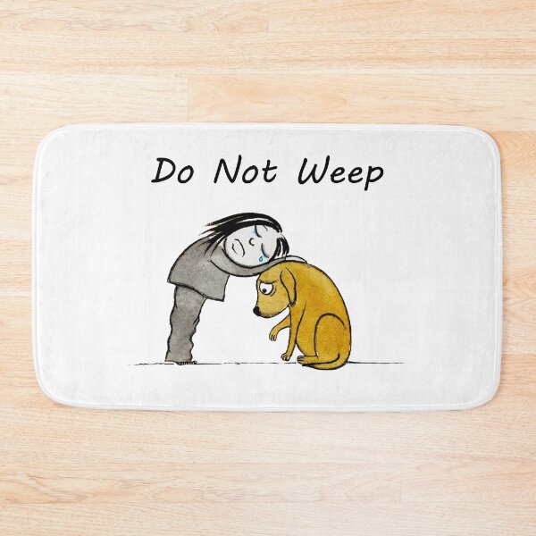 Item preview, Do Not Weep designed and sold by ORNOL.