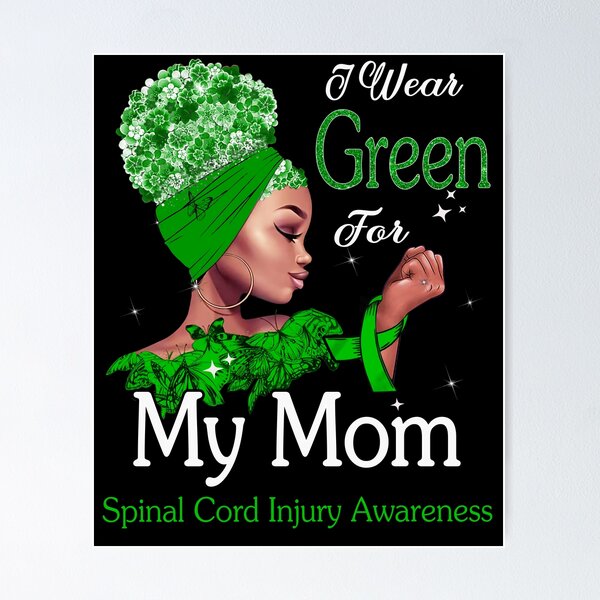 Item preview, Spinal Cord Injury Awareness Black Girl I Wear Green For My Mom designed and sold by tenjun16.