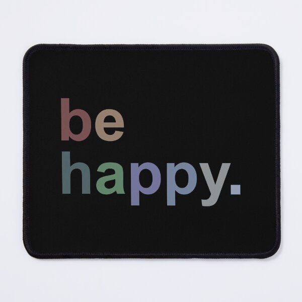 Item preview, Be Happy designed and sold by Picasmus Tees.