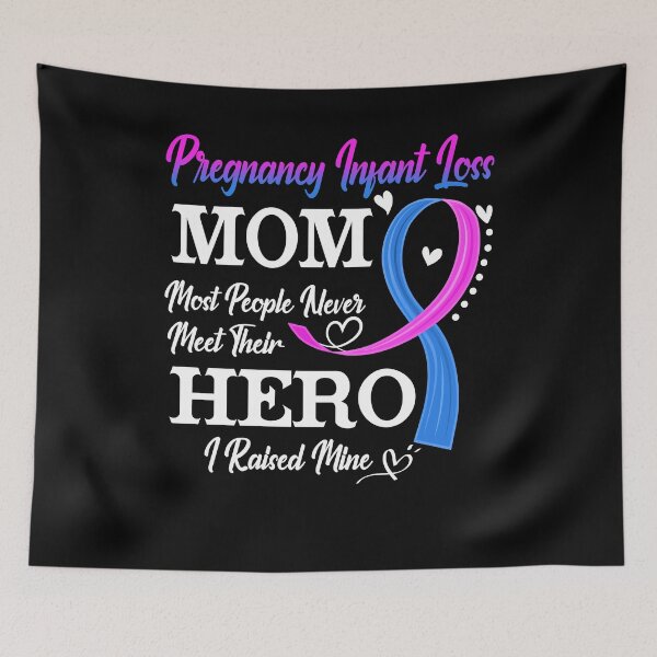 Item preview, Proud Pregnancy Infant Loss Mom Most People Never Meet Their Hero I Raised Mine Pregnancy Infant Loss Awareness designed and sold by Kohend.