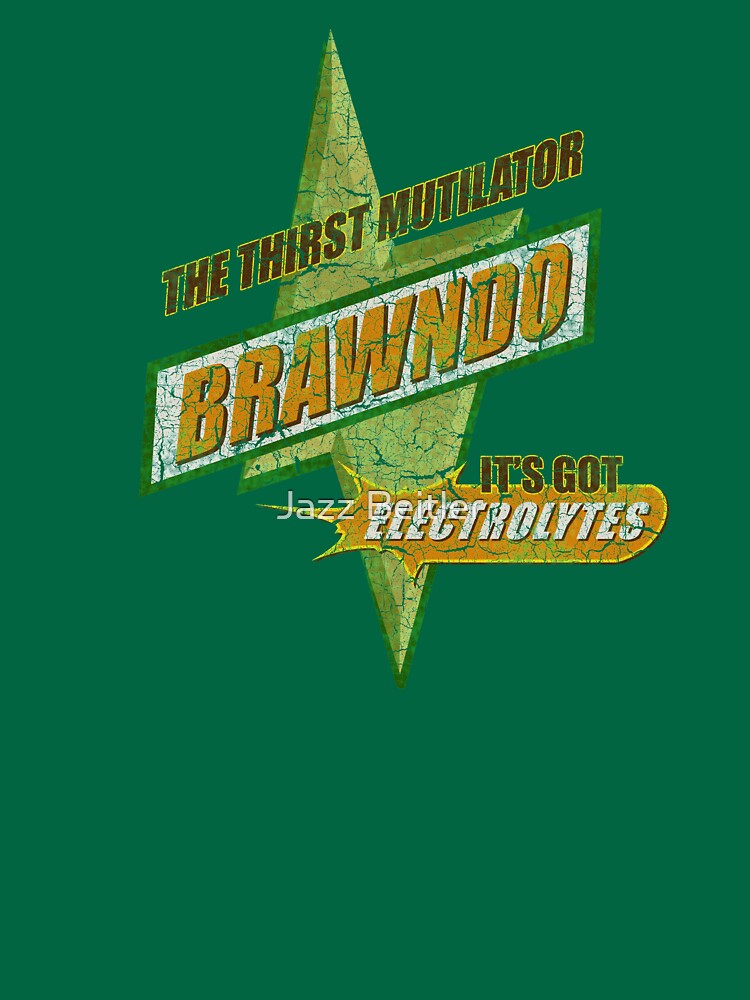 BRAWNDO the thirst mutilator (Idiocracy) by ImSecretlyGeeky