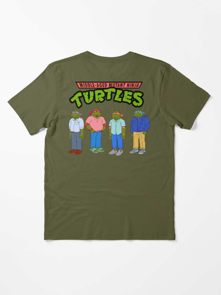 Middle aged mutant ninja Turtles funny T-shirt – Emilytees – Shop