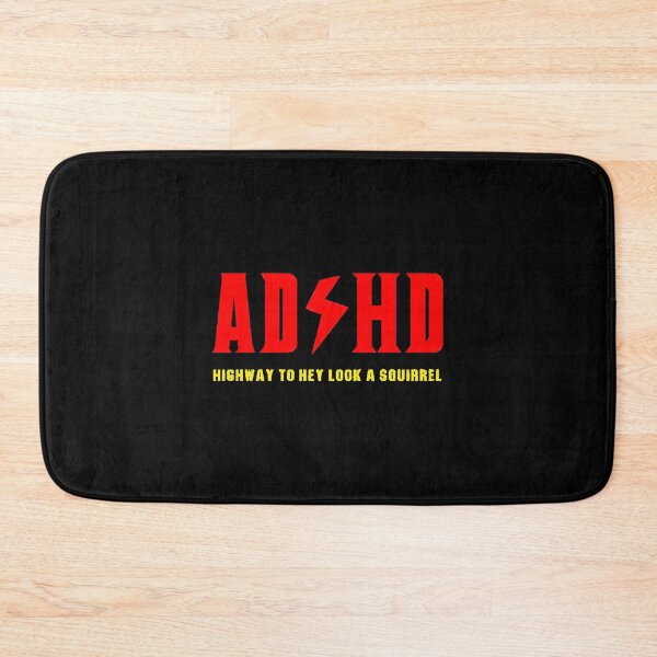 Item preview, ADHD Highway To Hey Look A Squirrel  designed and sold by Tiffany7766545.