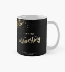 Kann nicht sprechen, introvertiert (Mitternachtsglanz) Tasse