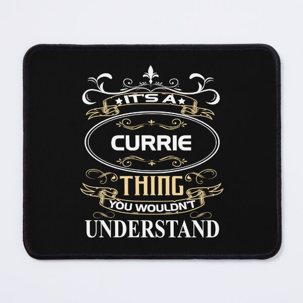 Item preview, Currie Name Shirt It's A Currie Thing You Wouldn't Understand designed and sold by BiggestJohnny.