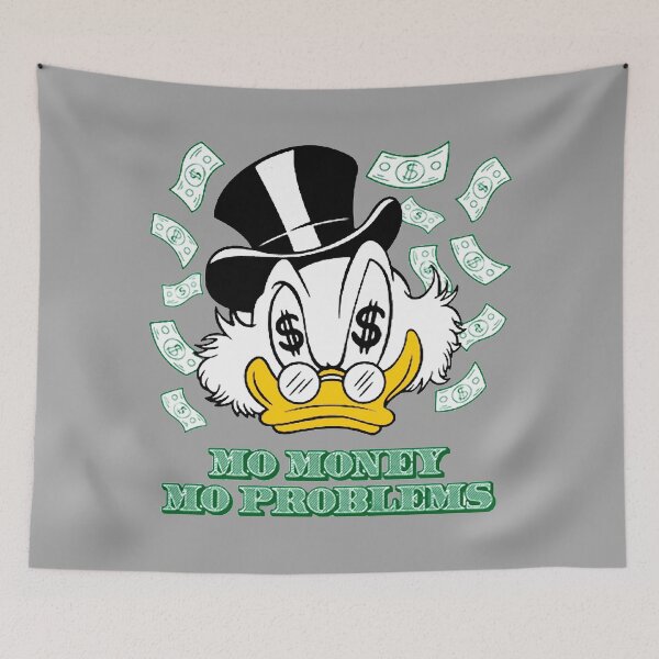 Item preview, Mcduck Mo Money Mo Problems designed and sold by DonaldUS.