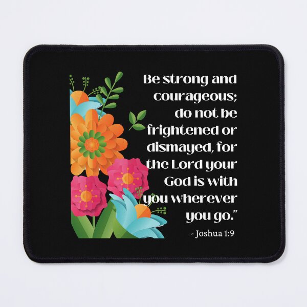 Item preview, Be Strong and Courageous, Joshua 1:9 designed and sold by CheekyGrace.