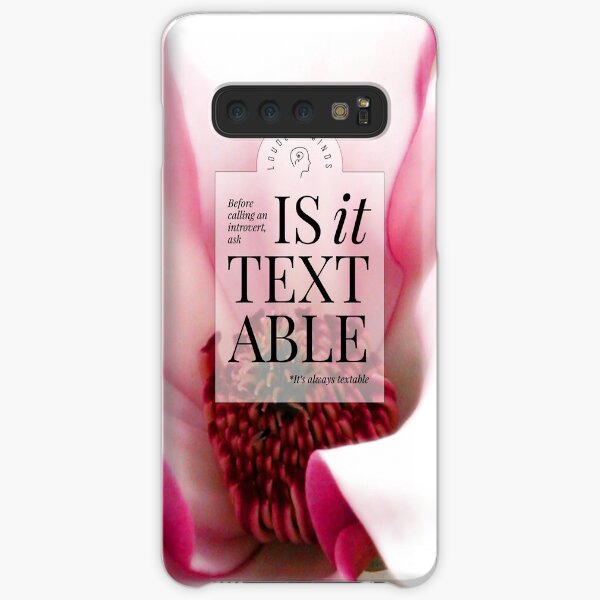 Is it textable? (Magenta Bloom) Samsung Galaxy Snap Case