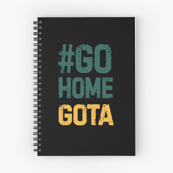 Item preview, go home gota designed and sold by Grafik0.