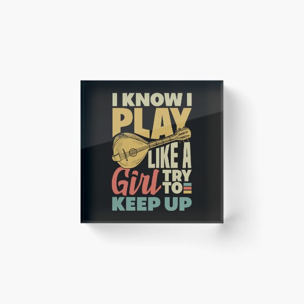 Item preview, Mandolin Mandolinist I Know I Play Like A Girl designed and sold by ShopTheStyle.