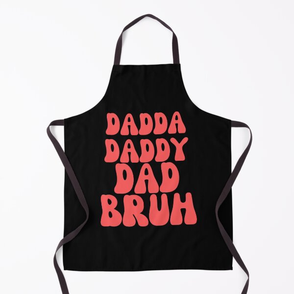 Item preview, Dadda daddy dad bruh designed and sold by Harsh Katariya.