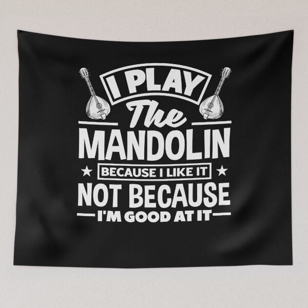 Item preview, Mandolin Mandolinist Funny Quote designed and sold by ShopTheStyle.