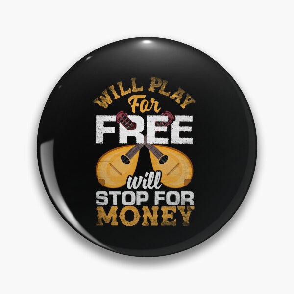 Item preview, Mandolin Mandolinist Will Play For Free Will Stop For Money designed and sold by ShopTheStyle.