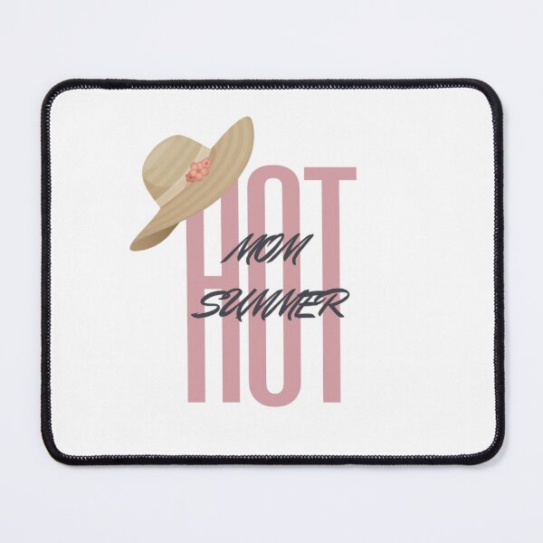 Item preview, Hot Mom Summer designed and sold by Wild-Rose-.