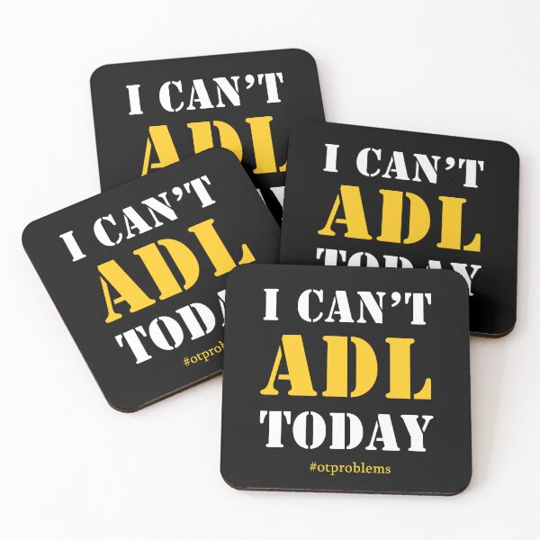 Item preview, I Can't Adl Today - Funny Occupational Therapist designed and sold by deepan chandrasekaran.