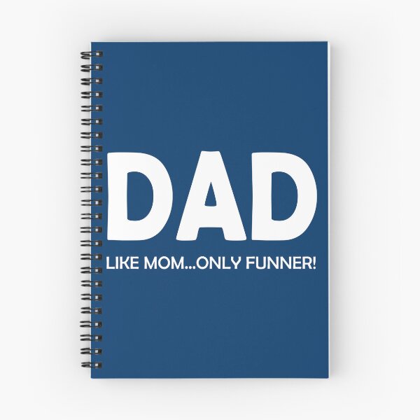 Item preview, DAD LIKE MOM ONLY FUNNER designed and sold by DomGDesign.