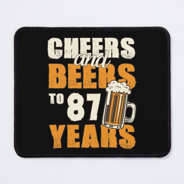 Item preview, Cheers and Beers to 87 years, funny birthday gift designed and sold by HeavyStyle.