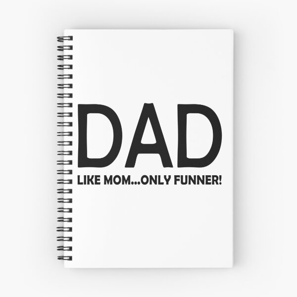 Item preview, DAD LIKE MOM ONLY FUNNER designed and sold by DomGDesign.