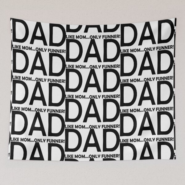 Item preview, DAD LIKE MOM ONLY FUNNER designed and sold by DomGDesign.