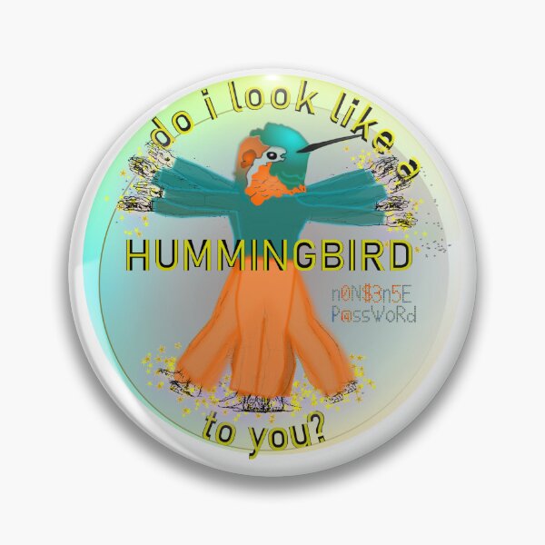 Item preview, Do I look like a hummingbird to you? designed and sold by Nonsense-PW.