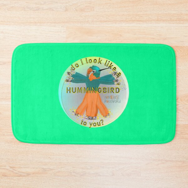 Item preview, Do I look like a hummingbird to you? designed and sold by Nonsense-PW.