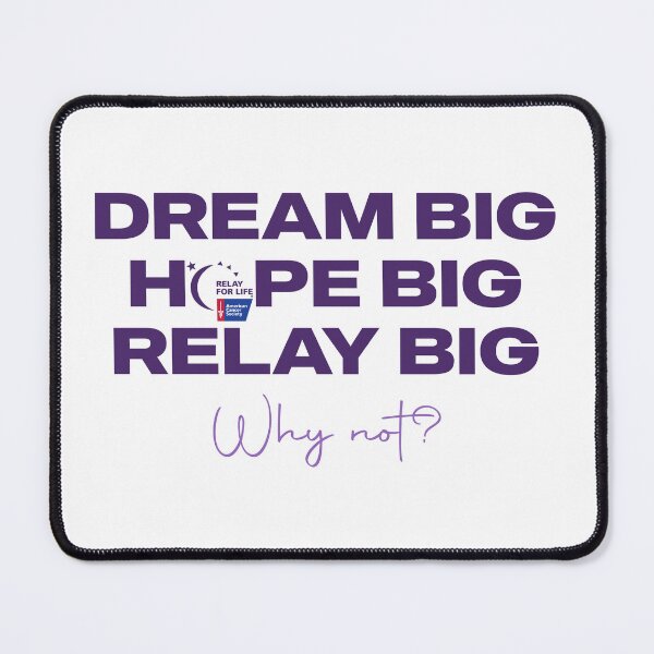 Item preview, Relay for life Dream Big Hope Big Relay Big Why Not? designed and sold by FajarStore78.