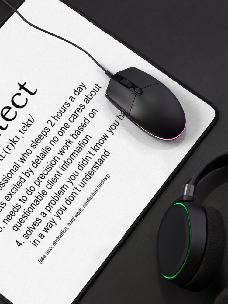 Architect Definition - Funny Architects Mouse Pad