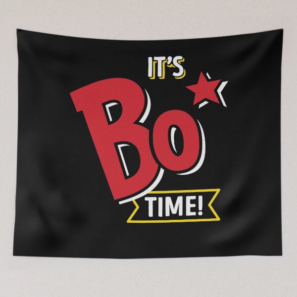 Item preview, It's Bo Time! - Bojangles  designed and sold by JOHNPWAGNER.