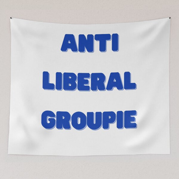 Item preview, Anti Liberal Groupie Classic designed and sold by kellydeshauna77.