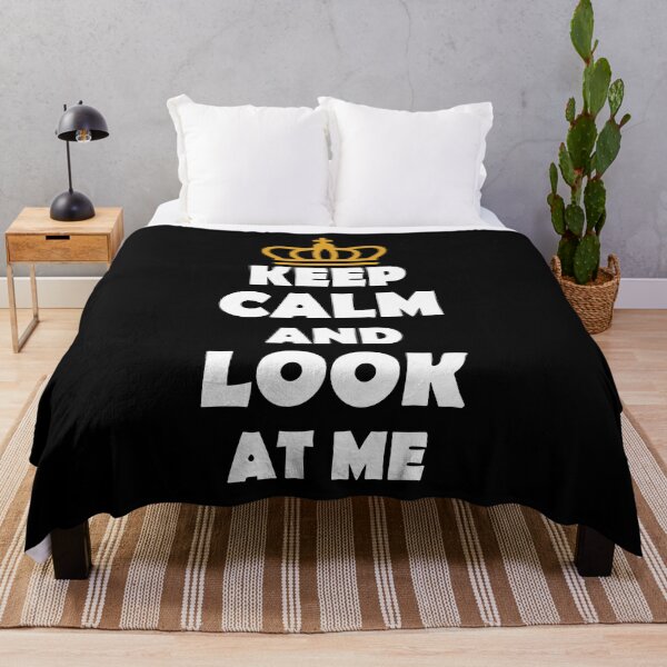 Item preview, Keep Calm And Look At Me designed and sold by jain-ravi002.