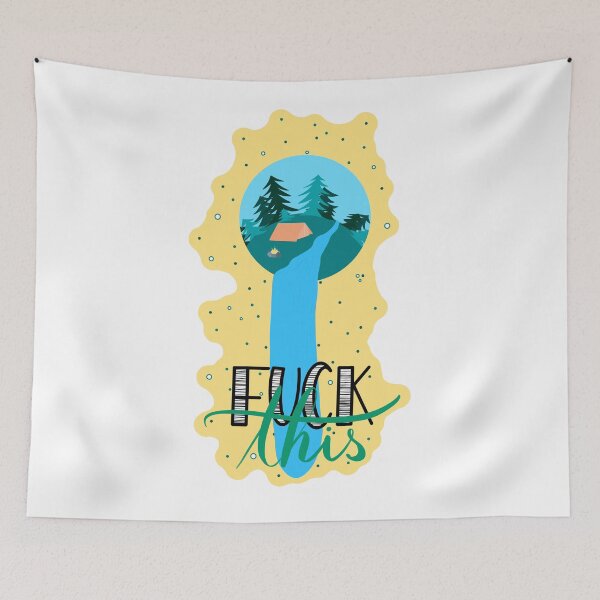 Item preview, F*ck this Camping Waterfall Trees Tent Fire designed and sold by marie-inks.