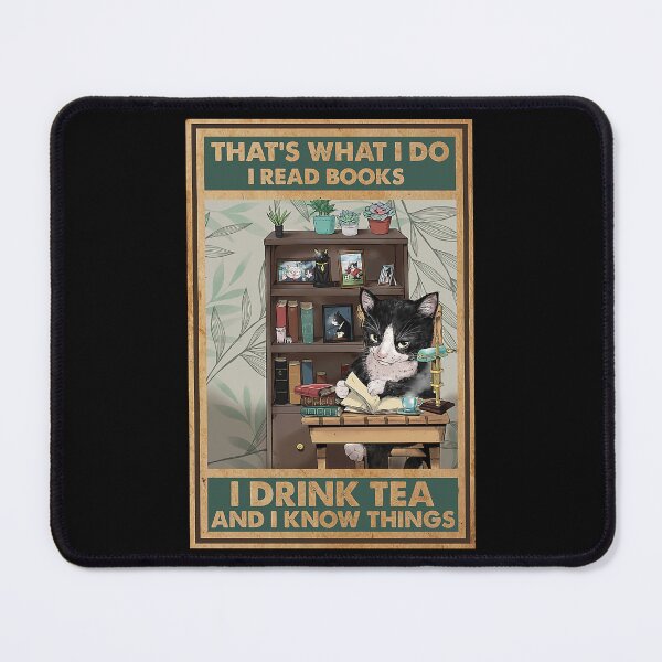 Item preview, Tuxedo Cat Read Books Drink Tea And Know Things designed and sold by James Schwartz.
